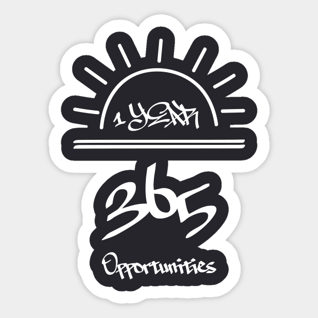 Positive Motivation: 1 Year = 365 Opportunities Sticker by Jiyoun's Store 1